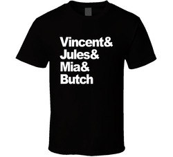 Vincent & Jules & Mia & Butch Pulp Fiction Movie Fan T Shi