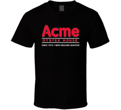 Acme Oyster House New Orleans Restaurant T Shirt