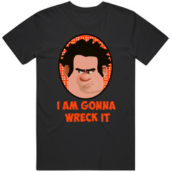 Wreck-It Ralph Movie T Shirt I Am Gonna Wreck You Phil Johnston Quotes T Shirt