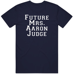Future Mrs Aaron Judge Funny New Baseball T Shirt Future Mrs Aaron Judge Funny New Baseball T Shirt