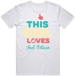 Joel Osteen This Girl Trendy Religious Church T Shirt Joel Osteen This Girl Trendy Religious Church T Shirt