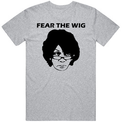 Maxine Waters Fear The Wig Bill Orielly Funny T Shirt
