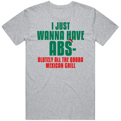 I Want Absolutely All The Qdoba Mexican Grill Funny Christmas Workout Gym T Shirt I Want Absolutely All The Qdoba Mexican Grill Funny Christmas Workout Gym T Shirt