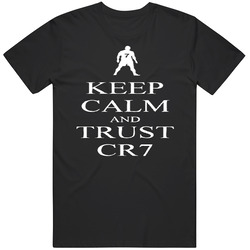 Cristiano Ronaldo Keep Calm And Trust Football Soccer T Shirt