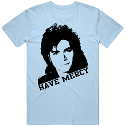 Uncle Jesse Have Mercy Full House John Stamos Fan T Shirt Uncle Jesse Have Mercy Full House John Stamos Fan T Shirt