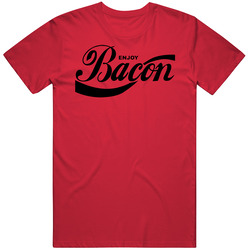 Enjoy Bacon T Shirt