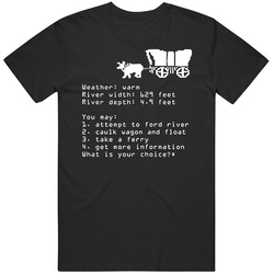 Oregon Trail Choice Video Game Retro 80s T Shirt Oregon Trail Choice Video Game Retro 80s T Shirt