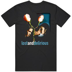 Lost And Delirious Movie T Shirt
