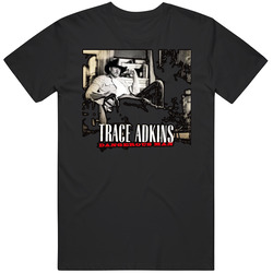 Trace Adkins Country Music Singer T Shirt Trace Adkins Country Music Singer T Shirt