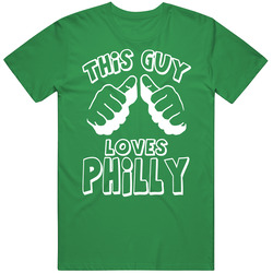 This Guy Loves Philly Philadelphia Football T Shirt This Guy Loves Philly Philadelphia Football T Shirt