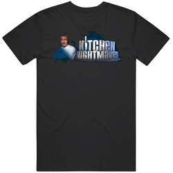 Kitchen Nightmares Gordon Ramsey Tv Show T Shirt Kitchen Nightmares Gordon Ramsey Tv Show T Shirt