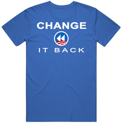 Change It Back Obama Barack Republican T Shirt