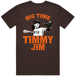 Big Time Timmy Jim Tim Lincecum Baseball T Shirt Big Time Timmy Jim Tim Lincecum Baseball T Shirt