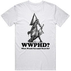 What Would Pyramid Head Do T Shirt