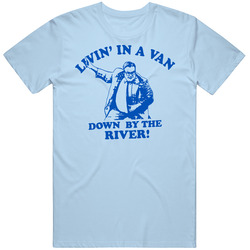 Chris Farley Livin In A Van Funny T Shirt Chris Farley Livin In A Van Funny T Shirt