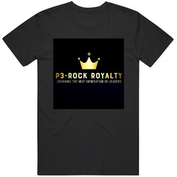 P3 - Rock Royalty Final T Shirt