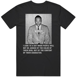 Martin Luther King With Famous Quote T Shirt