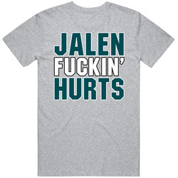 Jalen Fuckin’ Hurts Philly Football Fan Sports Gift T Shirt