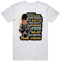 Cool Young Black Woman Believe Your Vision T Shirt Cool Young Black Woman Believe Your Vision T Shirt