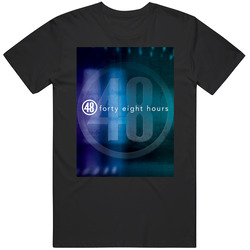 48 Hours Popular Documentary Investigation Show Tv Fan T Shirt 48 Hours Popular Documentary Investigation Show Tv Fan T Shirt