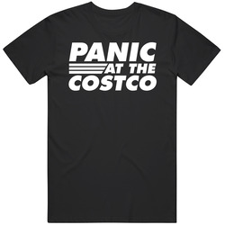 Panic At The Costco White T Shirt