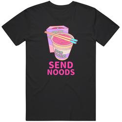 Send Noods T Shirt