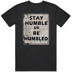 Nita Strauss Stay Humble Or Be Humbled T Shirt Nita Strauss Stay Humble Or Be Humbled T Shirt