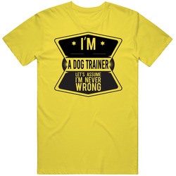 Never Wrong T Shirt