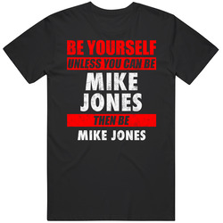 Be Yourself Unless You Can Be Mike Jones Hip Hop Artist T Shirt