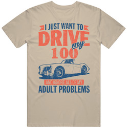 Austin Healey 100 Just Drive Ignore My Adult Problems Car Worn Look T Shirt