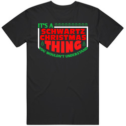 Schwartz Family Christmas Thing Popular Last Name Custom Gift T Shirt