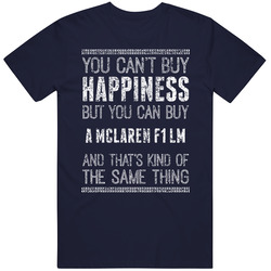 You Can't Buy Happiness Mclaren F1 Lm Car Lover Worn Look T Shirt
