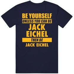 Be Yourself Unless You Can Be Jack Eichel Buffalo Hockey T Shirt