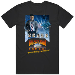 The Adventures Of Buckaroo Bonzai Peter Weller Jeff Goldblum Christopher Lloyd 80's Funny Movie T Shirt The Adventures Of Buckaroo Bonzai Peter Weller Jeff Goldblum Christopher Lloyd 80's Funny Movie T Shirt