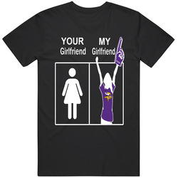Minnesota Vikings Your Girlfriend My Girlfriend Funny Football T Shirt