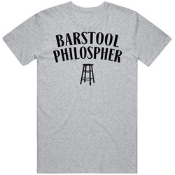 Barstool Philosopher Funny Bar Pub Tavern Beer Drinking Unisex T Shirt