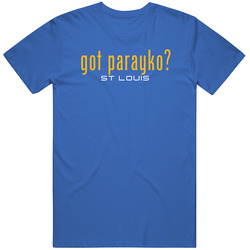 Got Colton Parayko St Louis Hockey T Shirt