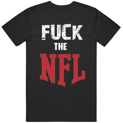 Fuck The Nfl T Shirt