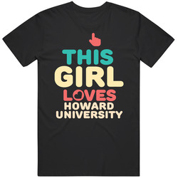 This Girl Loves Howard University Us Neighborhood T Shirt
