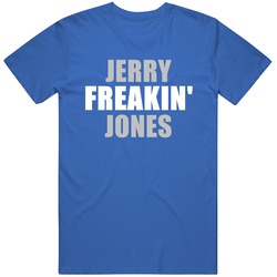 Jerry Jones Freakin Dallas Texas Sports Football T Shirt