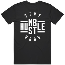 Stay Humble T-shirt Hustle Hard Tee T Shirt