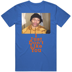 I Just Don't Like You Russell Westbrook Interview Okc Thunder T Shirt