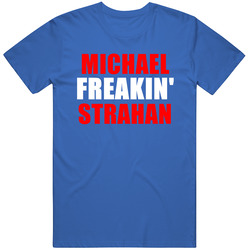 Michael Strahan Football Sports New York Buffalo Freakin T Shirt