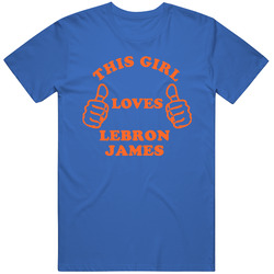 Lebron James Sports This Girl Loves T Shirt