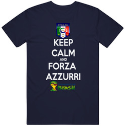 Keep Calm And Forza Azzurri Italia Brasil World Cup T Shirt