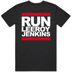 Funny Run Leeroy Jenkins T Shirt