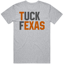 Tuck Fexas  F Texas College Football Anti Fan Hater T Shirt