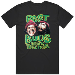 Best Buds Stick Together Funny Cheech And Chong Stoner Movie Fan T Shirt