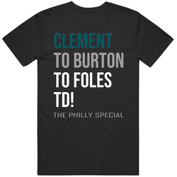 Clement To Burton To Foles Touchdown Philadelphia Football Team Fan T Shirt