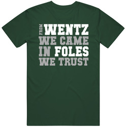 In Carson Wentz Nick Foles We Trust Philadelphia Football Qb Fan T Shirt